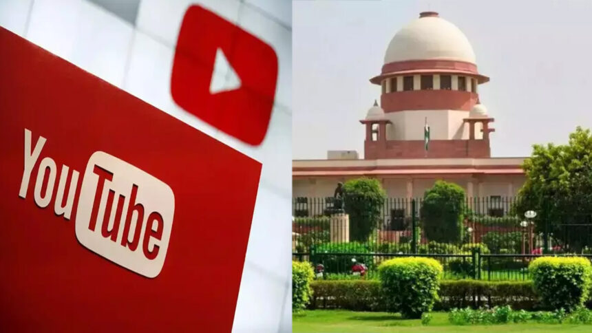 सुप्रीम कोर्ट ने YouTube पर अश्लील सामग्री के विनियमन का आग्रह किया